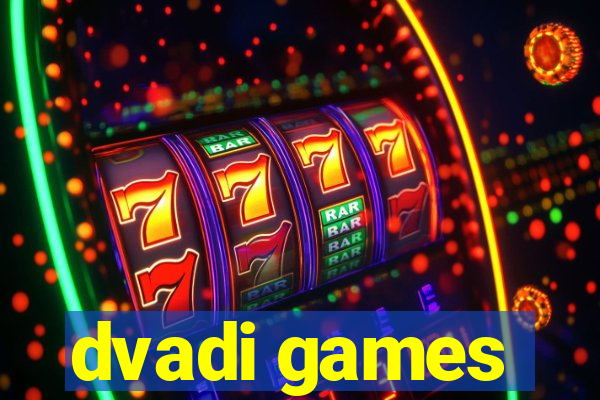 dvadi games